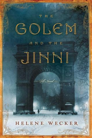 The Golem & the Jinni