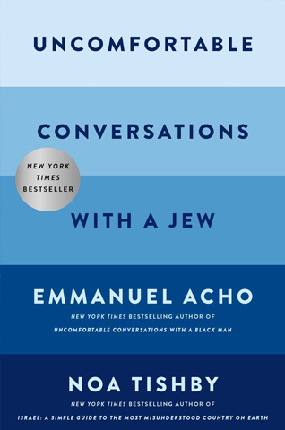 Uncomfortable Conversations with a Jew