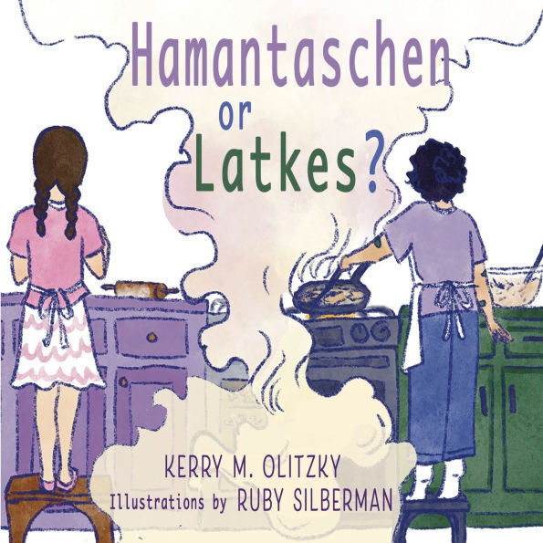 Hamantaschen or Latkes by Kerry Olitzky